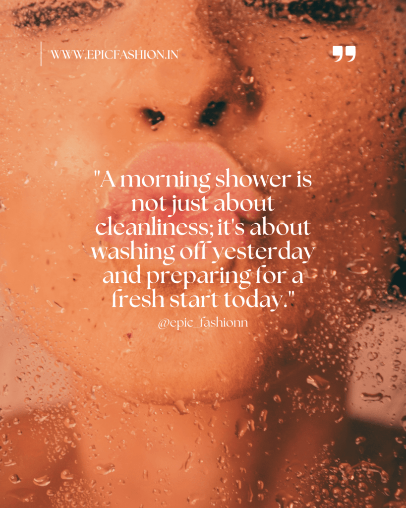 shower prepares you for the day