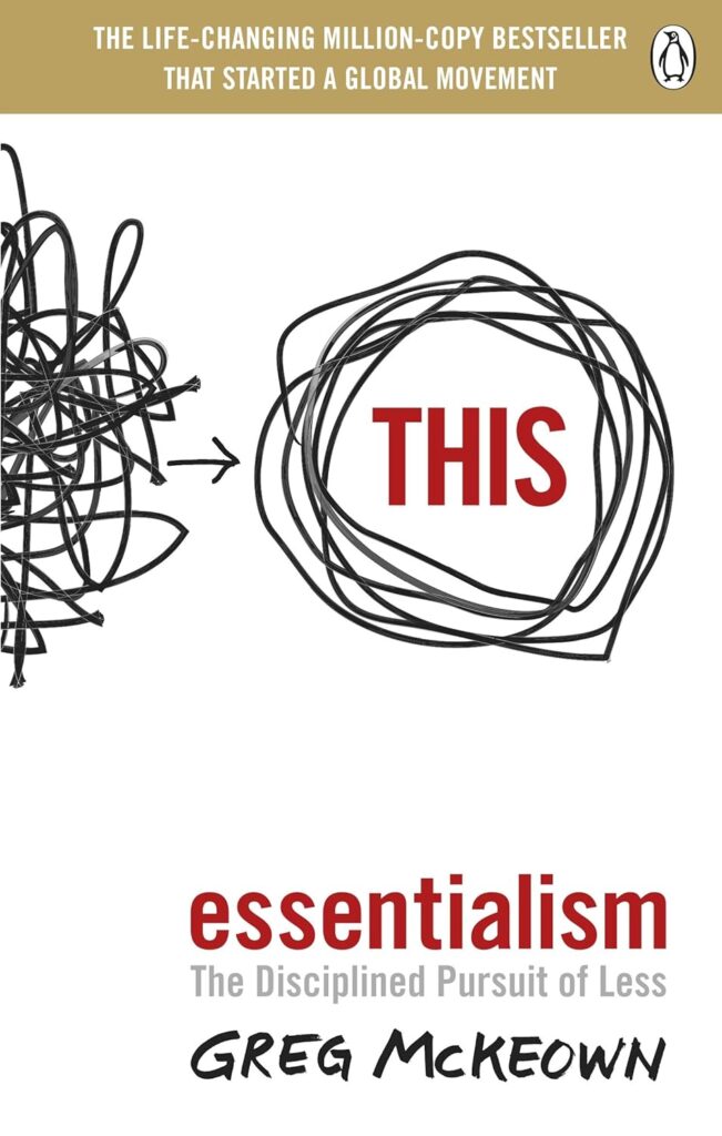Essentialism: The Disciplined Pursuit of Less book for procastination