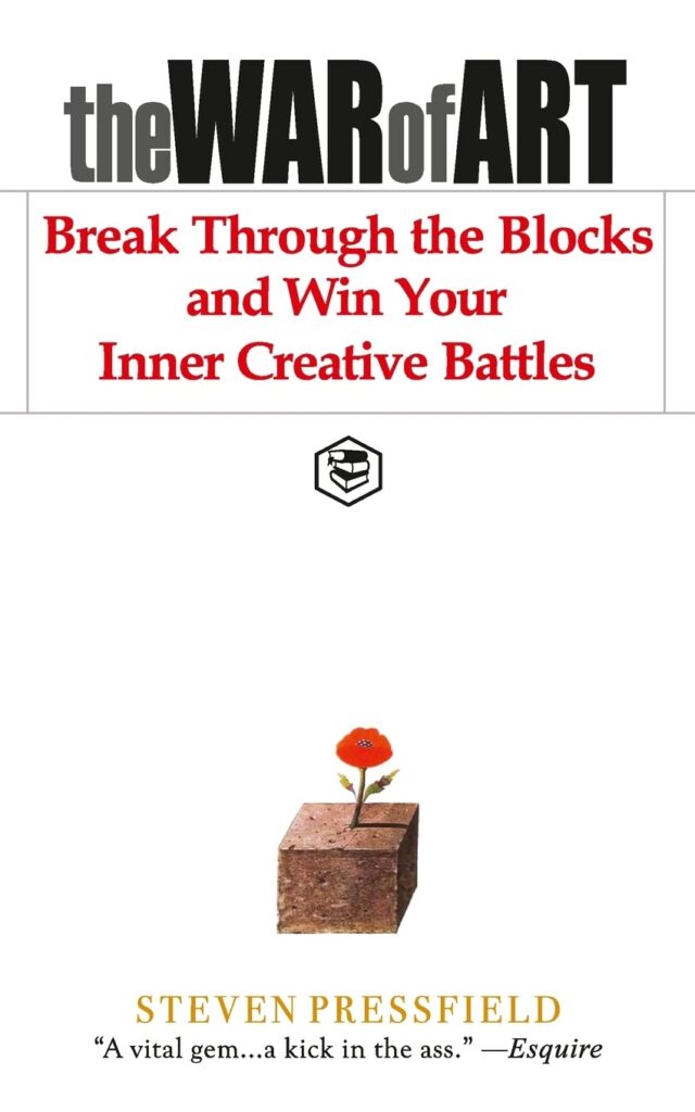 The War of Art: Break Through the Blocks and Win Your Inner Creative Battles book for procastination